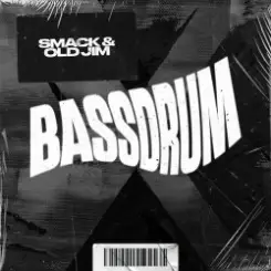 SMACK & Old Jim - Bassdrum слушать онлайн