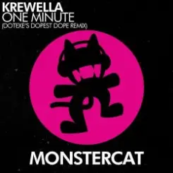 Krewella - One Minute (DotEXE's Dopest Dope Remix) слушать онлайн