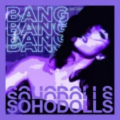 Sohodolls - Bang Bang Bang Bang слушать онлайн