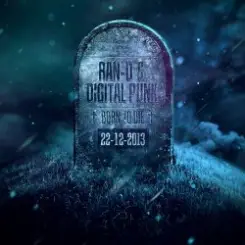 Ran-D & Digital Punk - Born to Die слушать онлайн