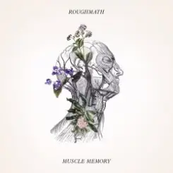 RoughMath - Muscle Memory слушать онлайн