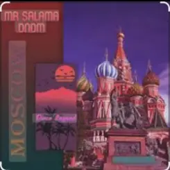 Mr Salama & DNDM - Moscow слушать онлайн