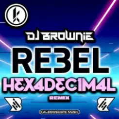 DJ Brownie - Rebel (Hexadecimal Remix) слушать онлайн