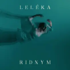 LELÉKA - Ridnym (Рідним) слушать онлайн