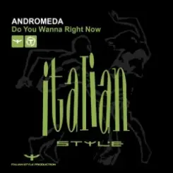 Andromeda - Do You Wanna Right Now (Extended Mix) слушать онлайн