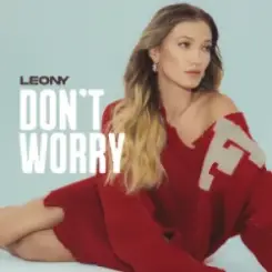 Leony - Don’t Worry слушать онлайн