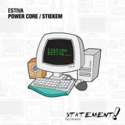 Estiva - Power Core слушать онлайн