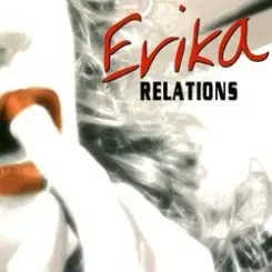 Erika - Relations (Original Radio Mix) слушать онлайн