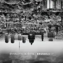 Charlotte De Witte - Brussels слушать онлайн