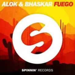 Alok & Bhaskar - Fuego (Club Mix) слушать онлайн