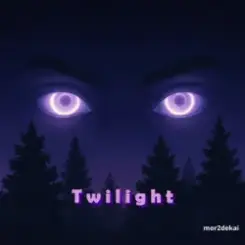 mor2dekai - Twilight слушать онлайн