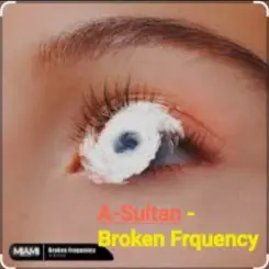A-Sultan - Broken Frquency слушать онлайн