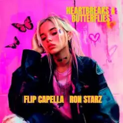 Flip Capella & Ron Starz - Heartbreaks & Butterflies слушать онлайн