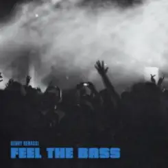 Benny Benassi - Feel The Bass слушать онлайн