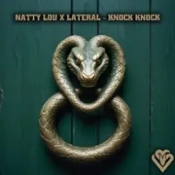 Natty Lou & Lateral - KNOCK KNOCK слушать онлайн