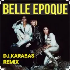 BELLE EPOGUE - MISS BROADWAY (DJ KARABAS REMIX) слушать онлайн