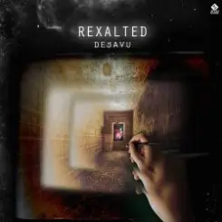 Rexalted - Deja vu слушать онлайн