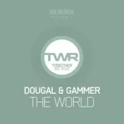 Dougal & Gammer - The World (Original Mix) слушать онлайн