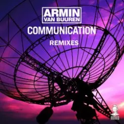 Armin Van Buuren - Communication (Radio Edit) слушать онлайн