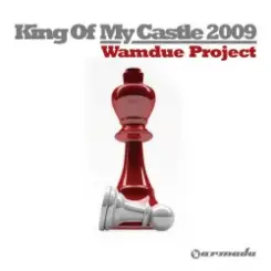 Wamdue Project - King Of My Castle 2009 (Armin van Buuren Remix) слушать онлайн