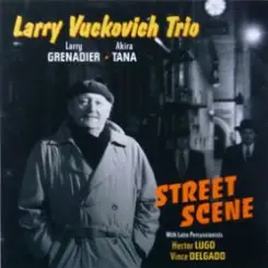 Larry Vuckovich - Street Scene слушать онлайн