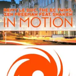 Remy Le Duc, The EC Twins & Zen Freeman - In Motion (Original Mix) слушать онлайн