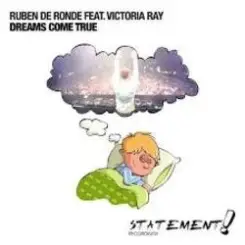 Ruben de Ronde feat. Victoria Ray - Dreams Come True (DRYM Remix) слушать онлайн