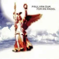Paul Van Dyk - For An Angel слушать онлайн