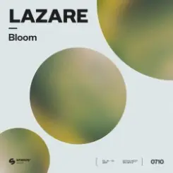 Lazare - Bloom слушать онлайн