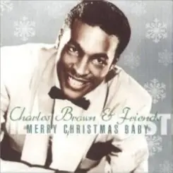 Charles Brown - Merry Christmas, Baby слушать онлайн