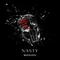 Sickick - Nasty слушать онлайн