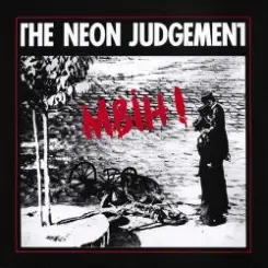 The Neon Judgement - Tomorrow In The Papers слушать онлайн