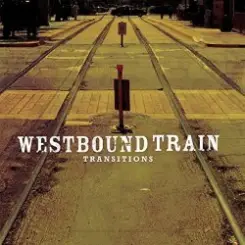 Westbound Train - Westbound Train - I'm No Different слушать онлайн