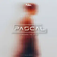 PASCAL - Someone To Love слушать онлайн