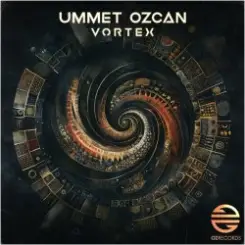 Ummet Ozcan - Vortex слушать онлайн