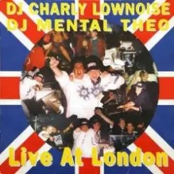 Charly Lownoise & Mental Theo - Live At London (Radio Dub) слушать онлайн
