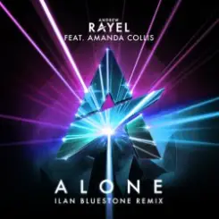 Andrew Rayel feat. Amanda Collis - Alone (Ilan Bluestone Remix) слушать онлайн