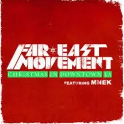 Far East Movement feat. MNEK - Christmas in слушать онлайн