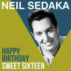 Neil Sedaka - Happy Birthday Sweet Sixteen слушать онлайн