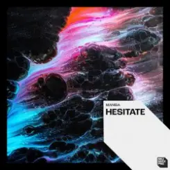 Maniba - Hesitate слушать онлайн