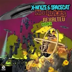 X-NoiZe & Space Cat - No Rules (Rexalted Remix) слушать онлайн