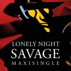 Savage - Lonely Night (Club Version) слушать онлайн