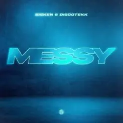 Bisken & Discotekk - Messy слушать онлайн