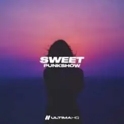 Punkshow - Sweet слушать онлайн