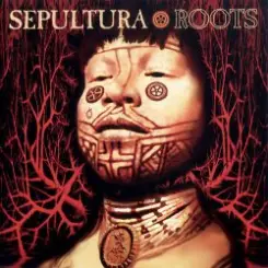 Sepultura - Roots Bloody Roots слушать онлайн