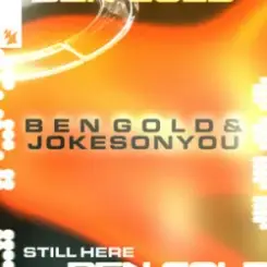 Ben Gold & JOKESONYOU - Still Here слушать онлайн