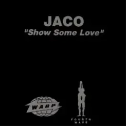 Jaco - Show Some Love (Rhythm Invention Remix) слушать онлайн