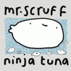 Ninja Tuna - MR.Scruff слушать онлайн