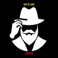 LuxeMan - Sky of Love слушать онлайн