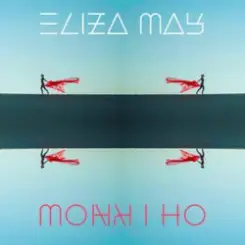 Eliza May - Oh I Know слушать онлайн
